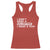 Funny Single Racerback Tank Top I Don't Need A Valentine I Need A Nap Valentines Day TS10 Red Print Your Wear