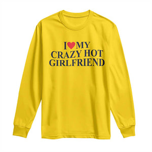 I Love My Girlfriend Long Sleeve Shirt Funny Gift for Him Boyfriend Valentine Hot Girlfriend TS10 Daisy Print Your Wear