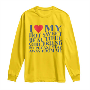 I Love My Hot Girlfriend Long Sleeve Shirt Funny Gift for Him Boyfriend Valentine TS10 Daisy Print Your Wear