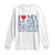 I Love My Hot Girlfriend Long Sleeve Shirt Funny Gift for Him Boyfriend Valentine TS10 White Print Your Wear