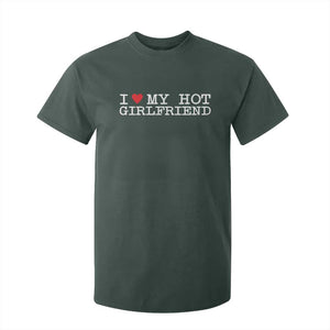 I Love My Hot Girlfriend T Shirt For Kid Valentines Day Gifts For Boyfriend TS10 Dark Forest Green Print Your Wear