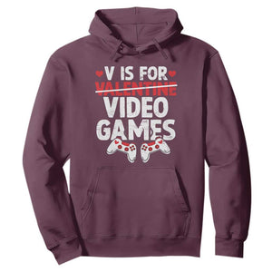 Valentines Day Gamers Hoodie V Is For Video Games TS10 Maroon Print Your Wear