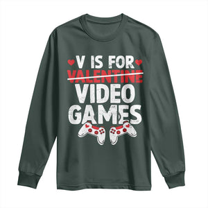 Valentines Day Gamers Long Sleeve Shirt V Is For Video Games TS10 Dark Forest Green Print Your Wear