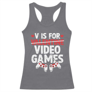 Valentines Day Gamers Racerback Tank Top V Is For Video Games TS10 Charcoal Print Your Wear