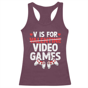 Valentines Day Gamers Racerback Tank Top V Is For Video Games TS10 Maroon Print Your Wear