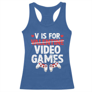 Valentines Day Gamers Racerback Tank Top V Is For Video Games TS10 Royal Blue Print Your Wear