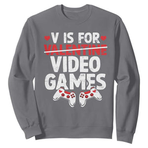 Valentines Day Gamers Sweatshirt V Is For Video Games TS10 Charcoal Print Your Wear