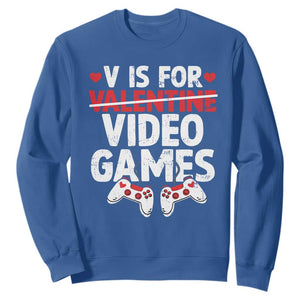 Valentines Day Gamers Sweatshirt V Is For Video Games TS10 Royal Blue Print Your Wear