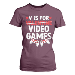 Valentines Day Gamers T Shirt For Women V Is For Video Games TS10 Maroon Print Your Wear