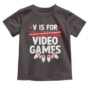 Valentines Day Gamers Toddler T Shirt V Is For Video Games TS10 Dark Chocolate Print Your Wear