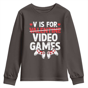 Valentines Day Gamers Youth Sweatshirt V Is For Video Games TS10 Dark Chocolate Print Your Wear