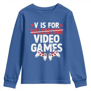 Valentines Day Gamers Youth Sweatshirt V Is For Video Games TS10 Royal Blue Print Your Wear