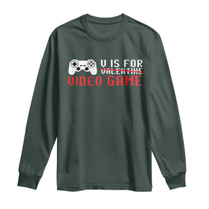 Valentines Day Gamers Long Sleeve Shirt V Is For Video Games Gamer TS10 Dark Forest Green Print Your Wear