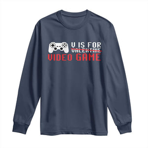 Valentines Day Gamers Long Sleeve Shirt V Is For Video Games Gamer TS10 Navy Print Your Wear