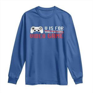 Valentines Day Gamers Long Sleeve Shirt V Is For Video Games Gamer TS10 Royal Blue Print Your Wear