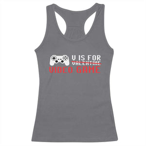 Valentines Day Gamers Racerback Tank Top V Is For Video Games Gamer TS10 Charcoal Print Your Wear