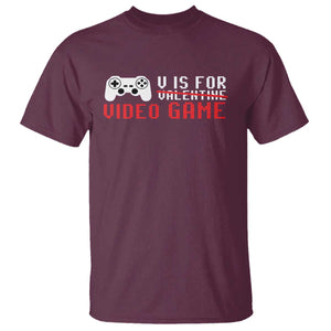 Valentines Day Gamers T Shirt V Is For Video Games Gamer TS10 Maroon Print Your Wear