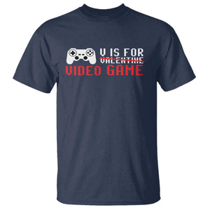 Valentines Day Gamers T Shirt V Is For Video Games Gamer TS10 Navy Print Your Wear