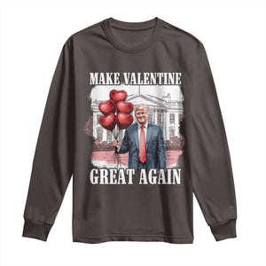 Happy Trump Valentines Day Long Sleeve Shirt Daddys Home White House 2025 Make Valentine Great Again TS10 Dark Chocolate Print Your Wear