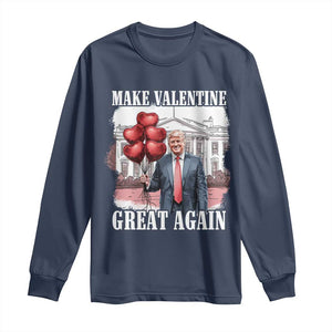 Happy Trump Valentines Day Long Sleeve Shirt Daddys Home White House 2025 Make Valentine Great Again TS10 Navy Print Your Wear