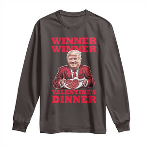 Trump Valentine Long Sleeve Shirt Winner Valentine Dinner TS10 Dark Chocolate Print Your Wear