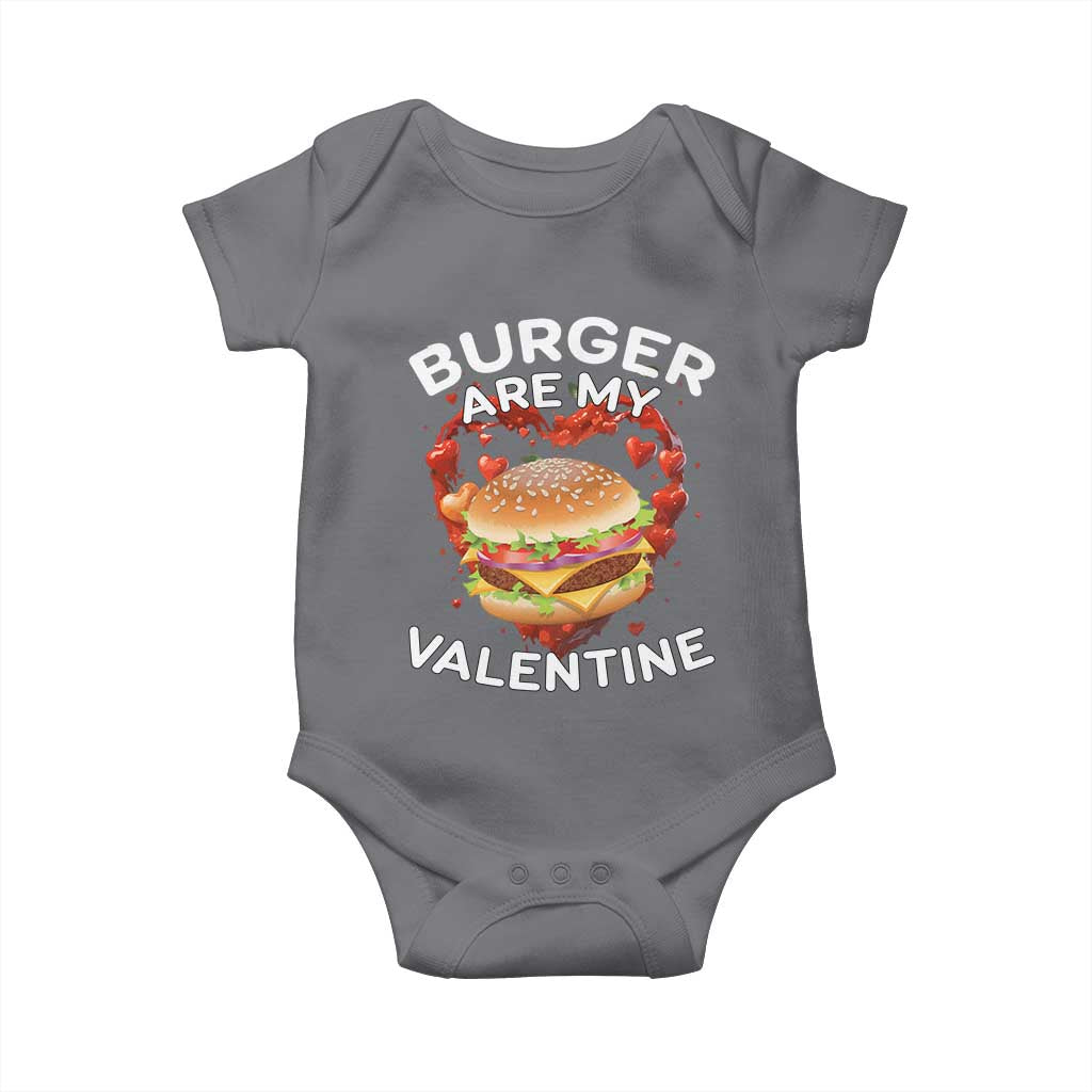 Burger Is My Valentine Funny Valentines Day Baby Onesie TS10 Charcoal Print Your Wear