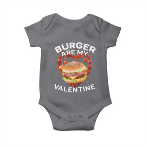 Burger Is My Valentine Funny Valentines Day Baby Onesie TS10 Charcoal Print Your Wear