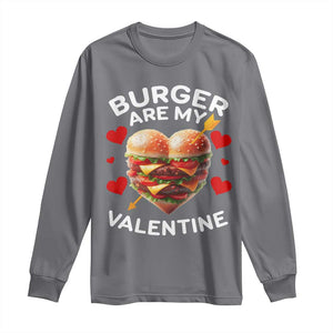 Funny Burger Is My Valentine Valentines Day Heart Long Sleeve Shirt TS10 Charcoal Print Your Wear