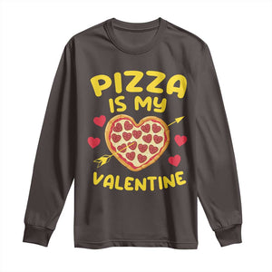 Pizza Is My Valentine Valentines Day Heart Pepperoni Lover Long Sleeve Shirt TS10 Dark Chocolate Print Your Wear