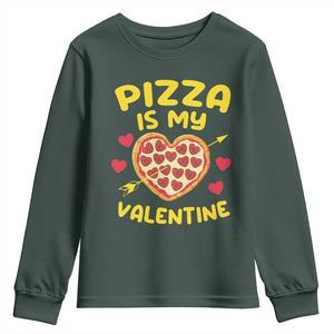 Pizza Is My Valentine Valentines Day Heart Pepperoni Lover Youth Sweatshirt TS10 Dark Forest Green Print Your Wear