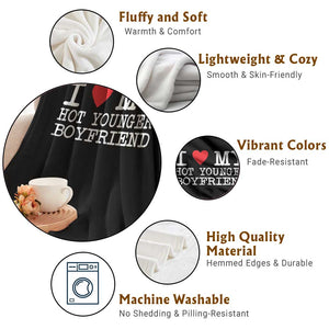 I Love My Hot Younger Boyfriend Throw Blanket TS10 Print Your Wear