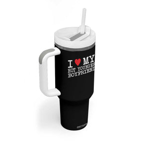 I Love My Hot Younger Boyfriend Tumbler With Handle TS10 Print Your Wear