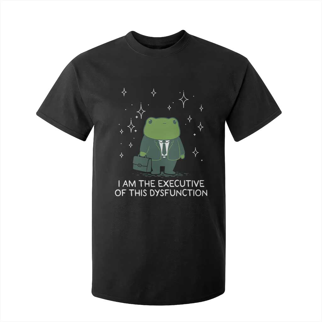 Funny Frog T Shirt For Kid I Am The Executive Of This Dysfunction TS10 Black Print Your Wear