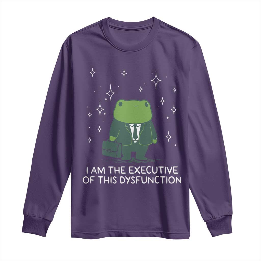 Funny Frog Long Sleeve Shirt I Am The Executive Of This Dysfunction TS10 Purple Print Your Wear