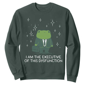 Funny Frog Sweatshirt I Am The Executive Of This Dysfunction TS10 Dark Forest Green Print Your Wear