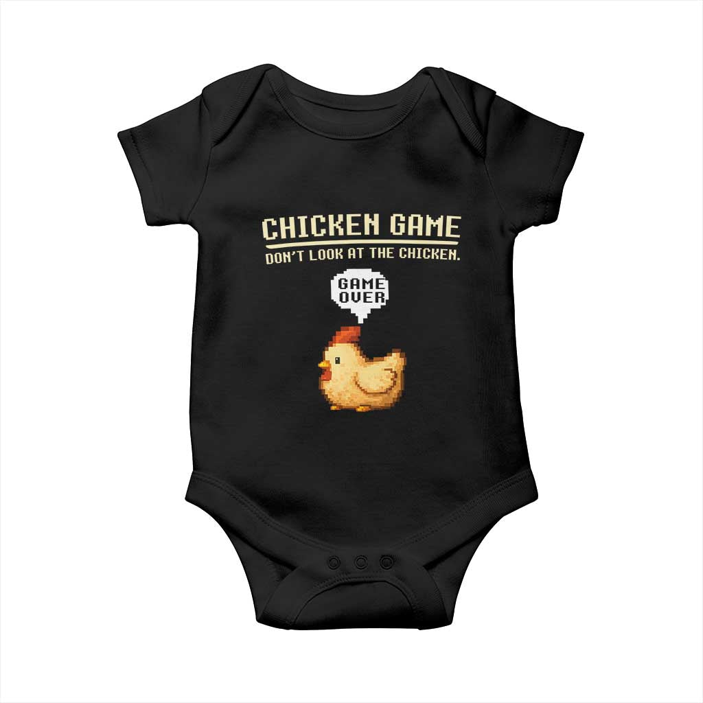 Funny Chicken Baby Onesie Game Dont Look At The Chicken TS10 Black Print Your Wear
