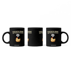 Funny Chicken Coffee Mug Game Dont Look At The Chicken TS10 Print Your Wear