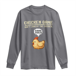 Funny Chicken Long Sleeve Shirt Game Dont Look At The Chicken TS10 Charcoal Print Your Wear