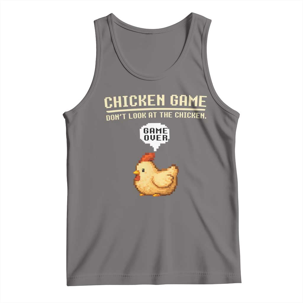 Funny Chicken Tank Top Game Dont Look At The Chicken TS10 Deep Heather Print Your Wear