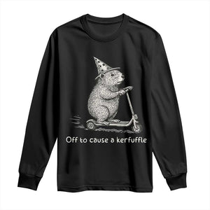Funny Groundhog Off To Cause A Kerfuffle Long Sleeve Shirt TS10 Black Print Your Wear