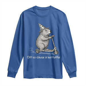 Funny Groundhog Off To Cause A Kerfuffle Long Sleeve Shirt TS10 Royal Blue Print Your Wear