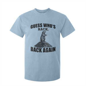 Funny Groundhog Day T Shirt For Kid Retro Guess Whos Back TS10 Light Blue Print Your Wear