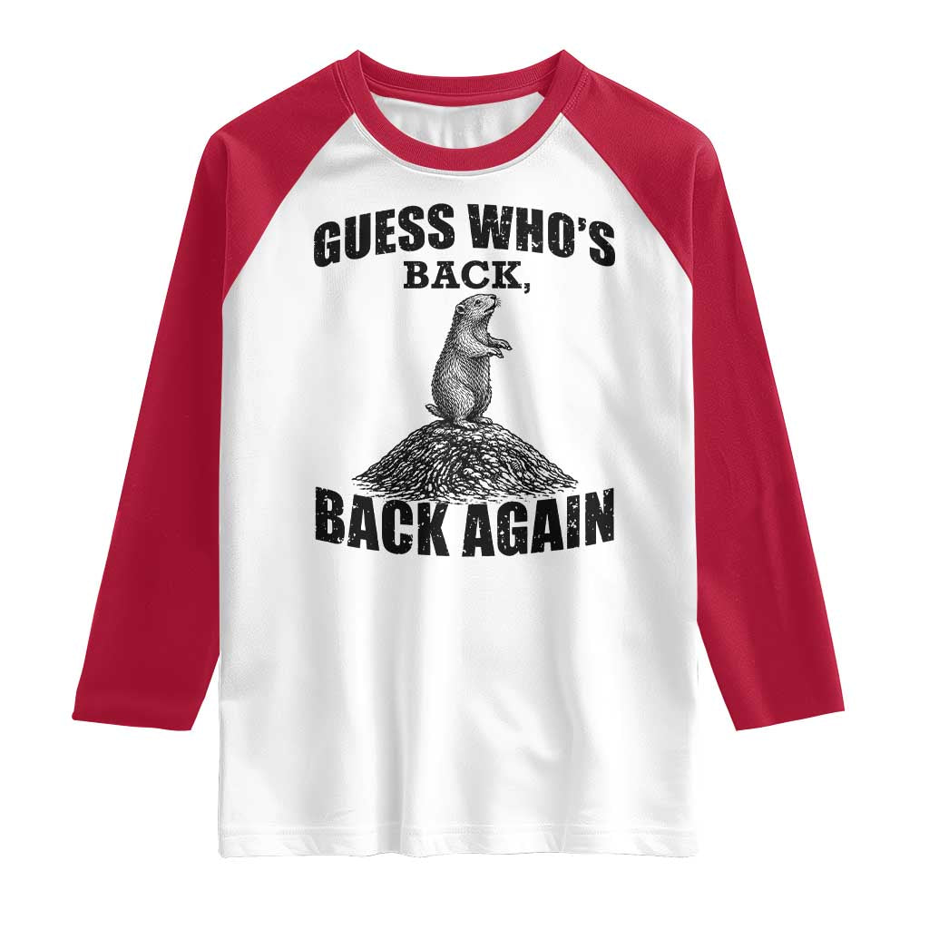 Funny Groundhog Day Raglan Shirt Retro Guess Whos Back TS10 White Red Print Your Wear