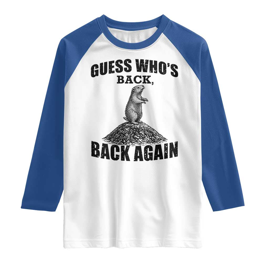 Funny Groundhog Day Raglan Shirt Retro Guess Whos Back TS10 White Royal Print Your Wear