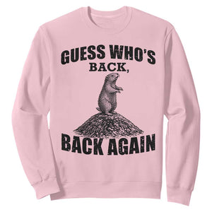 Funny Groundhog Day Sweatshirt Retro Guess Whos Back TS10 Light Pink Print Your Wear