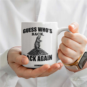 Funny Groundhog Day Coffee Mug Retro Guess Whos Back TS10 Print Your Wear