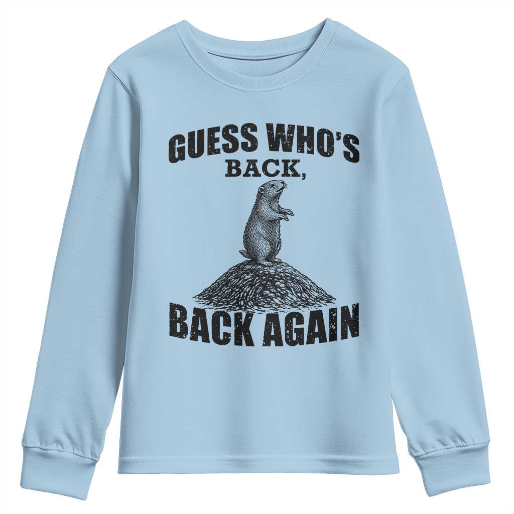 Funny Groundhog Day Youth Sweatshirt Retro Guess Whos Back TS10 Light Blue Print Your Wear