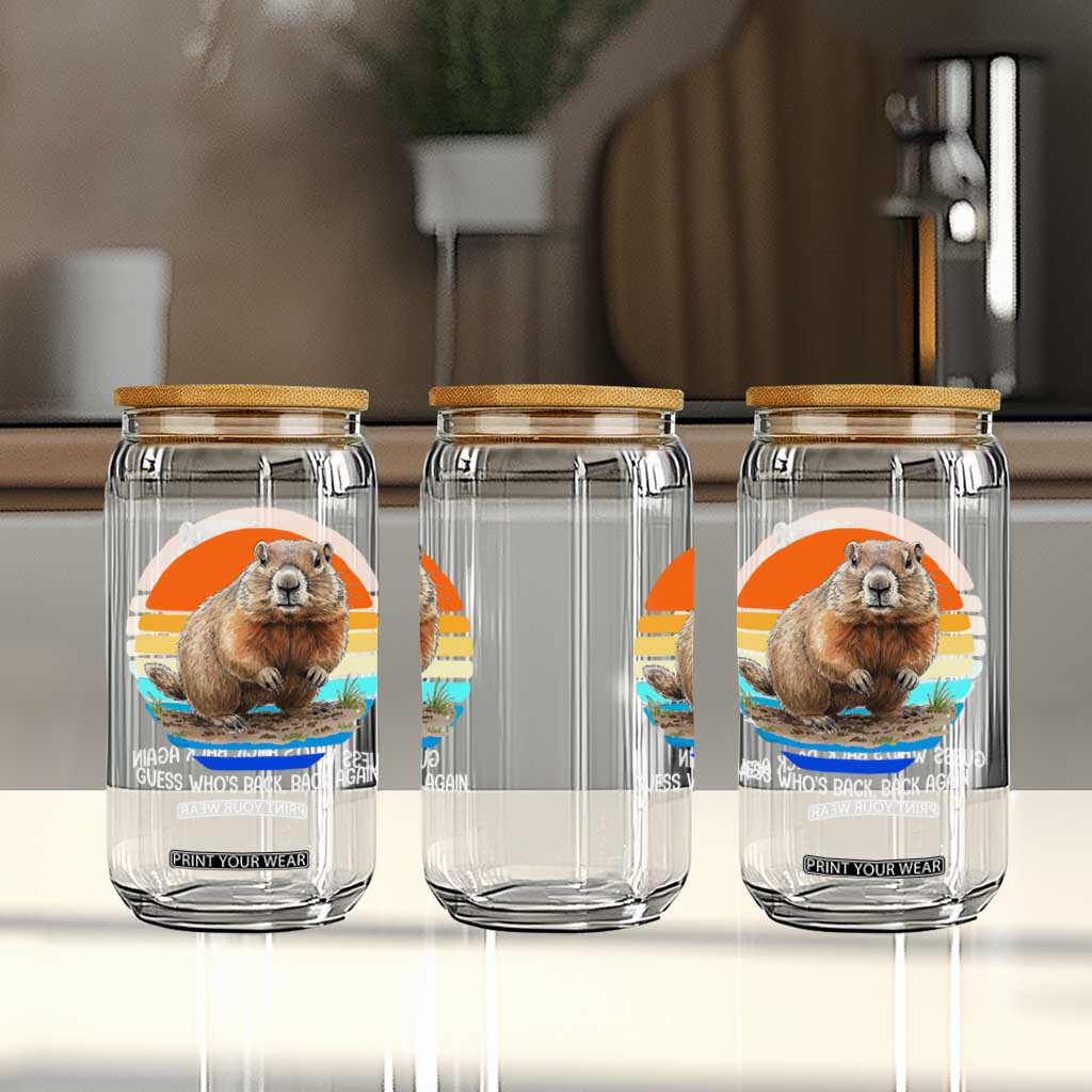 Groundhog Day Glass Can Retro Vintage Funny Woodchuck Guess Whos Back TS10 Print Your Wear