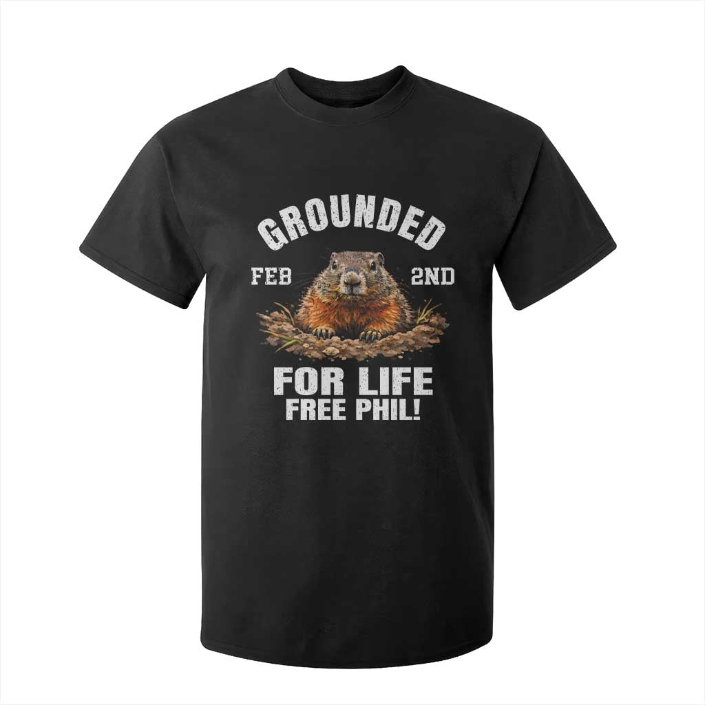 Funny Groundhog T Shirt For Kid Grounded For Life Ground Hog Day TS10 Black Print Your Wear