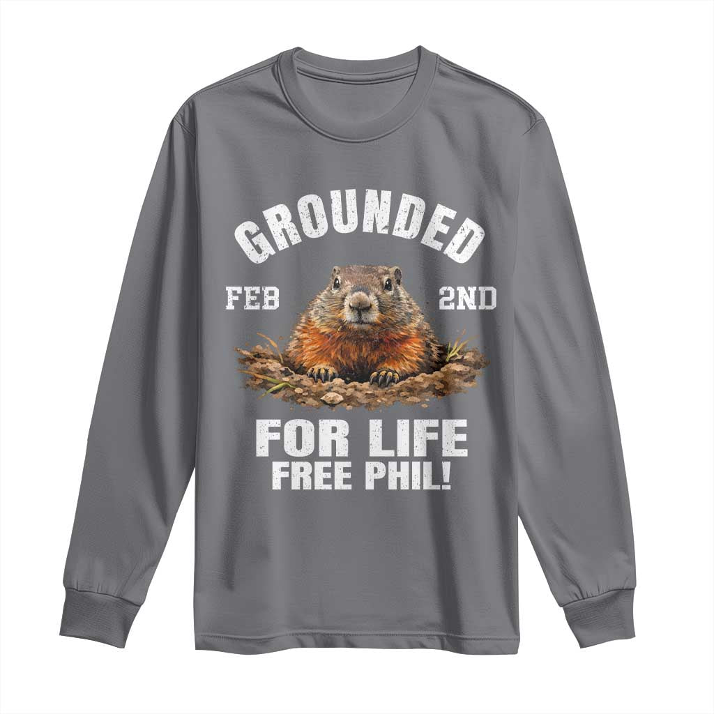 Funny Groundhog Long Sleeve Shirt Grounded For Life Ground Hog Day TS10 Charcoal Print Your Wear